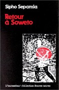 Cover-Bild zum Titel 'Retour à Soweto' von 'Sepamla S.'