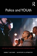 Cover-Bild zum Titel 'Police and YOUth' von 'Everette B. Penn, Shannon A. Davenport'