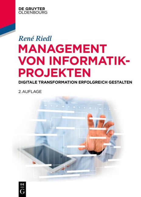 Management von Informatik-Projekten - René Riedl