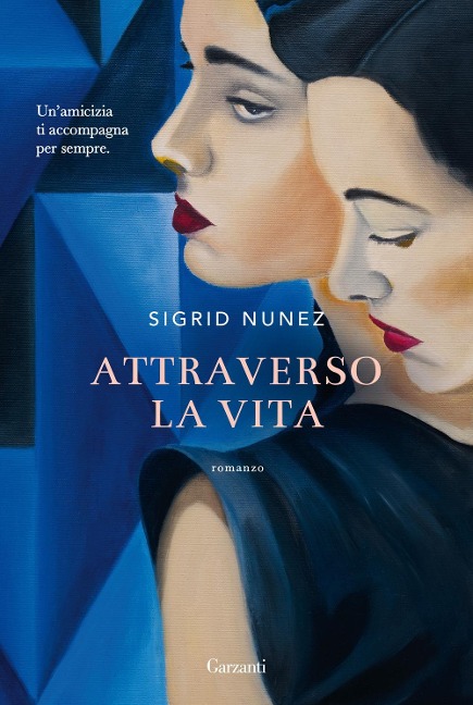 Attraverso la vita - Sigrid Nunez