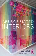 Cover-Bild zum Titel 'Appropriated Interiors' von ''