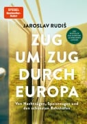 Cover-Bild zum Titel 'Zug um Zug durch Europa' von 'Jaroslav Rudis'