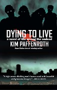 Cover-Bild zum Titel 'Dying to Live' von 'Kim Paffenroth'