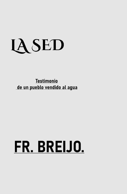 La sed - Francisco Ramón Breijo-Marquez