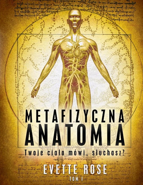 Metaphysical Anatomy Volume 1 Polish Version - Evette Rose