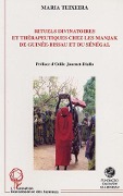 Cover-Bild zum Titel 'RITUELS DIVINATOIRES ET THÉRAPEUTIQUES CHEZ LES MANJAK DE GUINÉE-BISSAU ET DU SÉNÉGAL' von 'Teixeira'