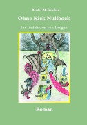 Cover-Bild zum Titel 'Ohne Kick Nullbock' von 'Broder-M. Ketelsen'
