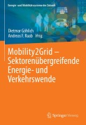 Cover-Bild zum Titel 'Mobility2Grid - Sektorenübergreifende Energie- und Verkehrswende' von ''