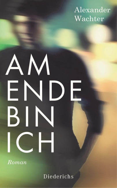 Am Ende bin ich - Alexander Wachter