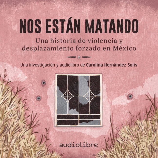 Nos están matando - Carolina Hernández Solis