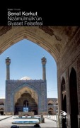 Cover-Bild zum Titel 'Nizamülmülkün Siyaset Felsefesi' von 'Senol Korkut'