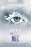 Cover-Bild zum Titel 'Defy Me' von 'Tahereh Mafi'