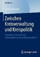 Zwischen Kreisverwaltung und Kreispolitik - Sandra Grüninger
