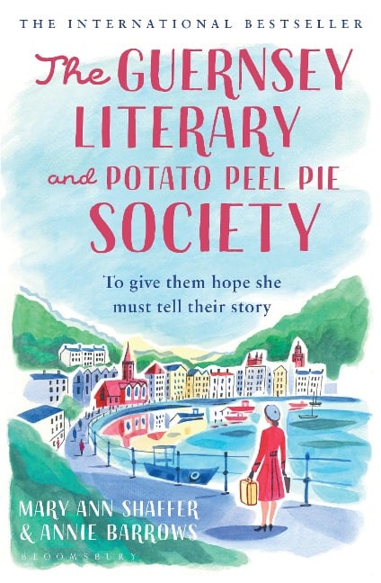 The Guernsey Literary and Potato Peel Pie Society - Annie Barrows, Mary Ann Shaffer
