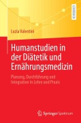 Cover-Bild zum Titel 'Humanstudien in der Diätetik und Ernährungsmedizin' von 'Luzia Valentini'