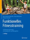 Funktionelles Fitnesstraining - Hans-Henning Epperlein, Andreas Deussen, Klaus Wichmann