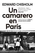 Cover-Bild zum Titel 'Un Camarero En Paris' von 'Edward Chisholm'