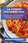 Cover-Bild zum Titel 'La Cuisine Italienne 2023' von 'Giuseppe Bianchi'