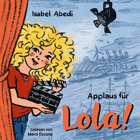 Applaus für Lola! - Isabel Abedi