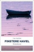 Cover-Bild zum Titel 'Finstere Havel' von 'Tim Pieper'