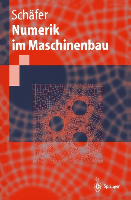 Numerik im Maschinenbau - Michael Schäfer