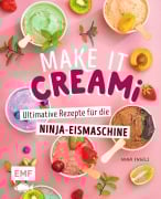 Cover-Bild zum Titel 'Make it Creami | Ultimative Eis-Rezepte für die Ninja-Eismaschine' von 'Nina Engels'