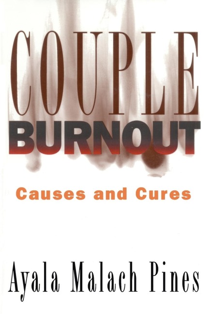 Couple Burnout - Ayala Pines
