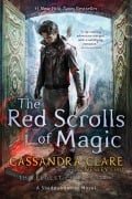 Cover-Bild zum Titel 'The Eldest Curses 1. The Red Scrolls of Magic' von 'Cassandra Clare, Wesley Chu'