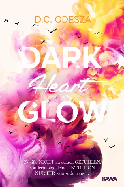 DARK Heart GLOW - D. C. Odesza