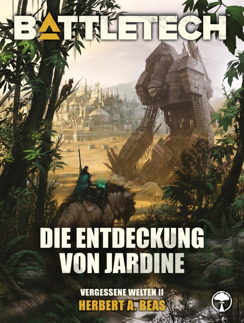 BattleTech - Die Entdeckung von Jardine - Herbert A. Beas Ii