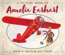 Cover-Bild zum Titel 'A Picture Book of Amelia Earhart' von 'David A Adler'
