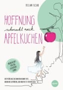 Cover-Bild zum Titel 'Hoffnung schmeckt ¿ nach Apfelkuchen' von 'Dilan Ucar'