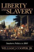 Cover-Bild zum Titel 'Liberty and Slavery' von 'William J Cooper'