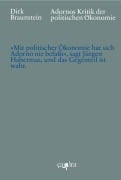 Adornos Kritik der politischen Ökonomie - Dirk Braunstein