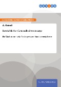 Cover-Bild zum Titel 'Betriebliche Gesundheitsvorsorge' von 'A. Kaindl'