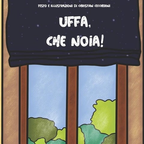 Uffa, Che Noia! - Christian Ceccherini