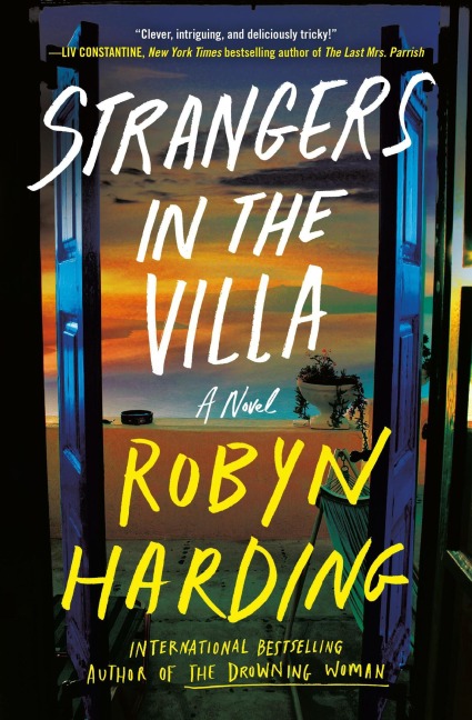 Strangers in the Villa - Robyn Harding