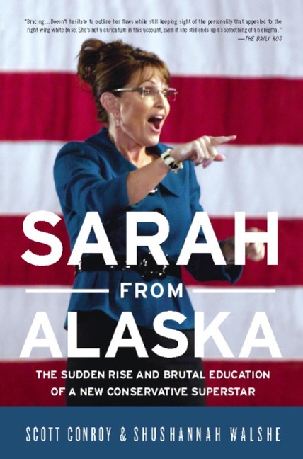 Sarah from Alaska - Scott Conroy, Shushannah Walshe