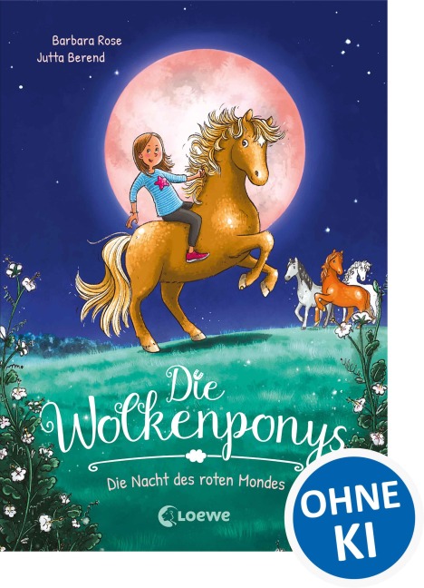 Die Wolkenponys (Band 2) - Die Nacht des roten Mondes - Barbara Rose