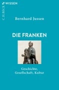 Cover-Bild zum Titel 'Die Franken' von 'Bernhard Jussen'