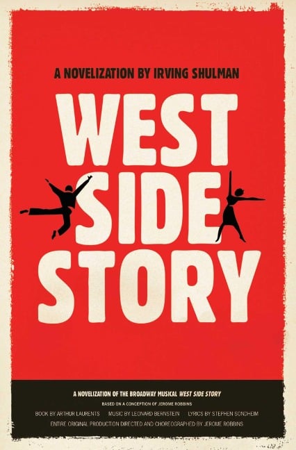 West Side Story - Irving Shulman