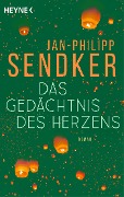 Cover-Bild zum Titel 'Das Gedächtnis des Herzens' von 'Jan-Philipp Sendker'