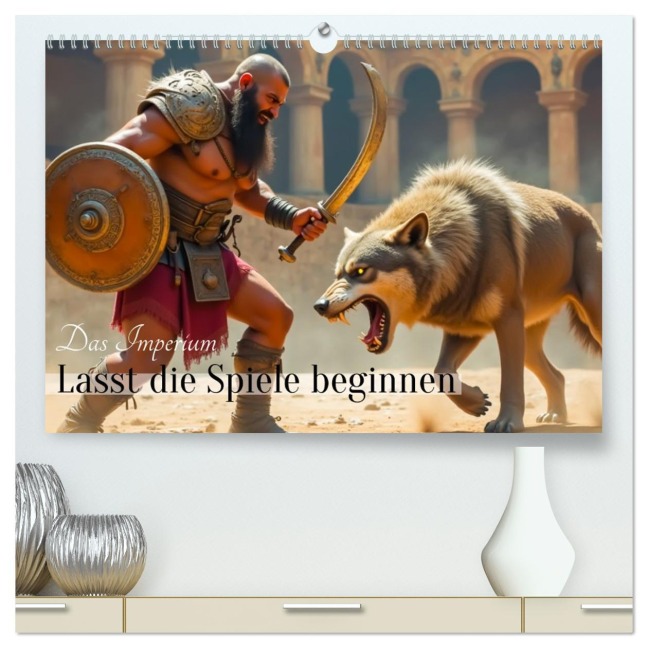 Das Imperium - Lasst die Spiele beginnen (hochwertiger Premium Wandkalender 2026 DIN A2 quer), Kunstdruck in Hochglanz - Sell Pixs:Sell