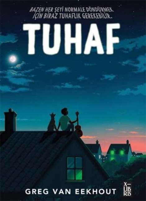 Tuhaf - Greg van Eekhout