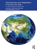 Cover-Bild zum Titel 'Secessionism and Separatism in Europe and Asia' von ''