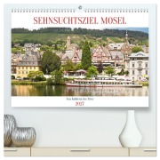 Cover-Bild zum Titel 'Sehnsuchtsziel Mosel (hochwertiger Premium Wandkalender 2027 DIN A2 quer), Kunstdruck in Hochglanz' von 'U. Boettcher'