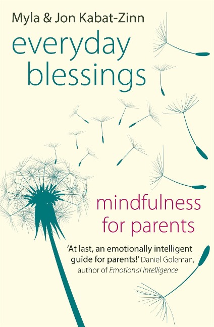 Everyday Blessings - Jon Kabat-Zinn, Myla Kabat-Zinn