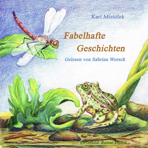 Fabelhafte Geschichten - Karl Miziolek