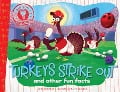 Cover-Bild zum Titel 'Turkeys Strike Out' von 'Hannah Eliot'