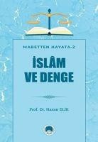 Islam ve Denge - Hasan Elik